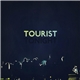 Tourist - Tonight